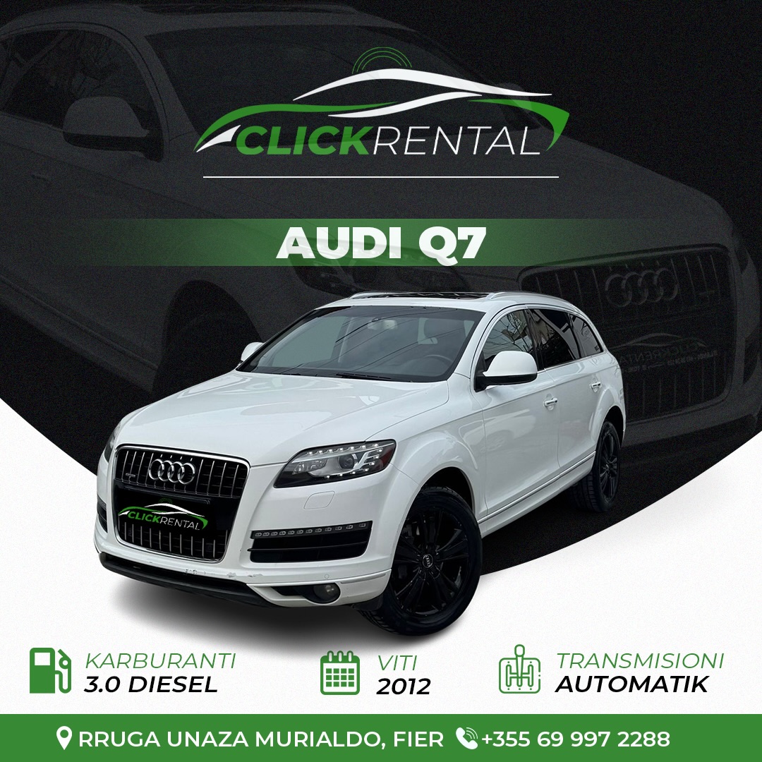 Audi Q7 2012 me qera - makina me qera Fier - ClickRental