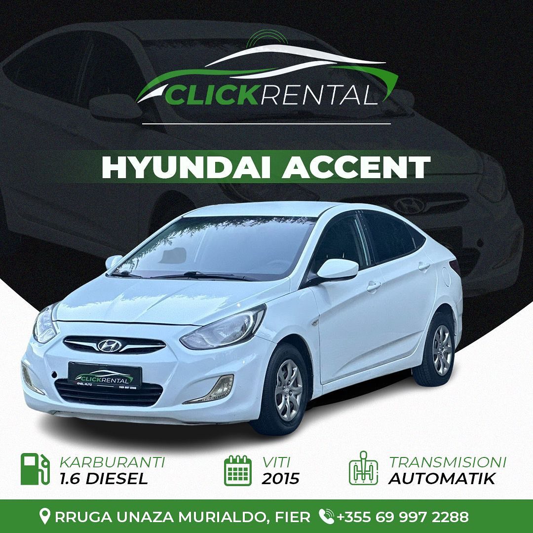 Hyundai Accent 2015 me qera - makina me qera Fier - ClickRental